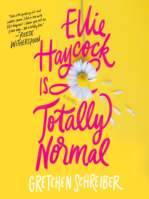Title details for Ellie Haycock Is Totally Normal by Gretchen Schreiber - Available